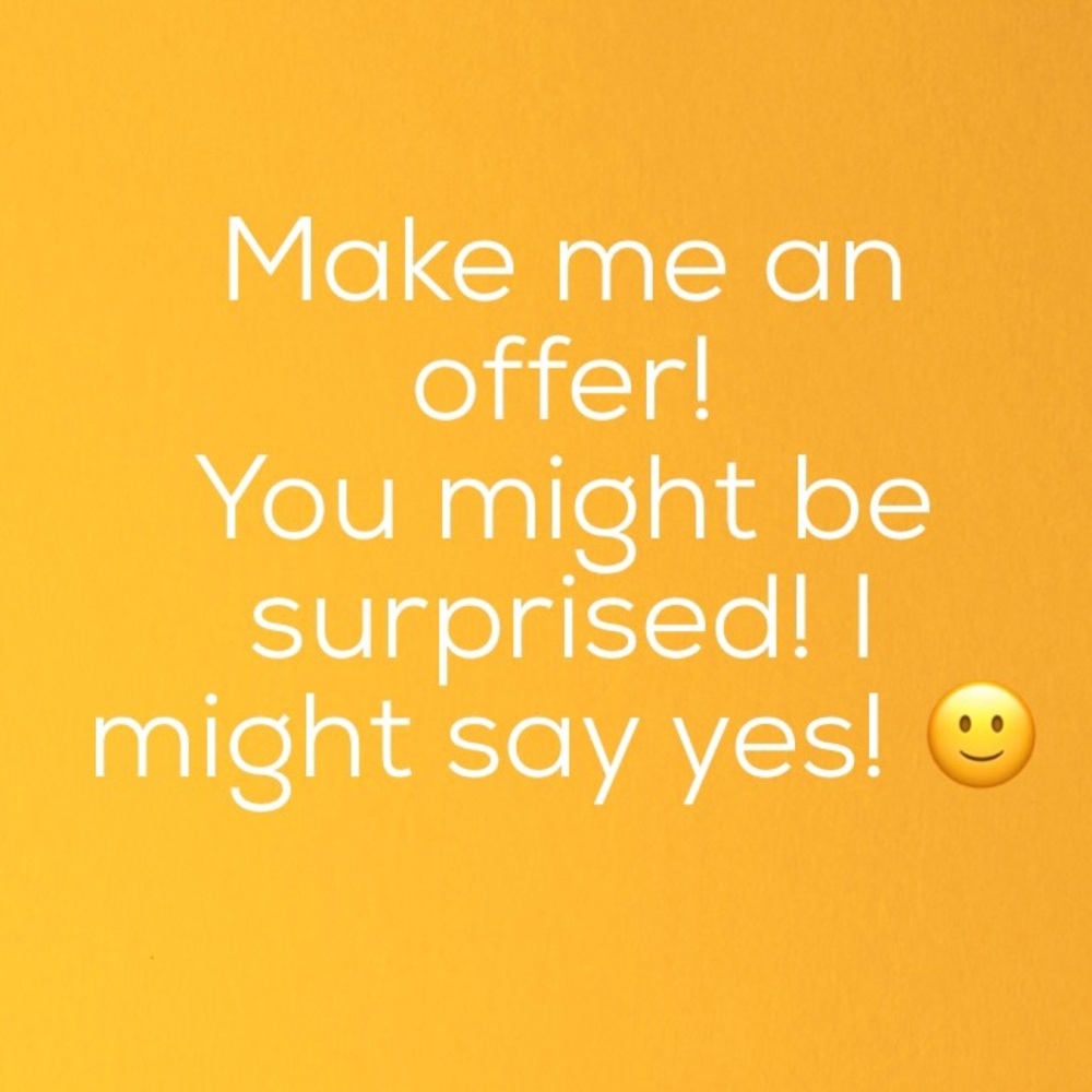 If you see something you like, make an offer!